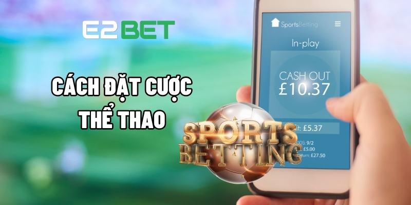cách đặt cược